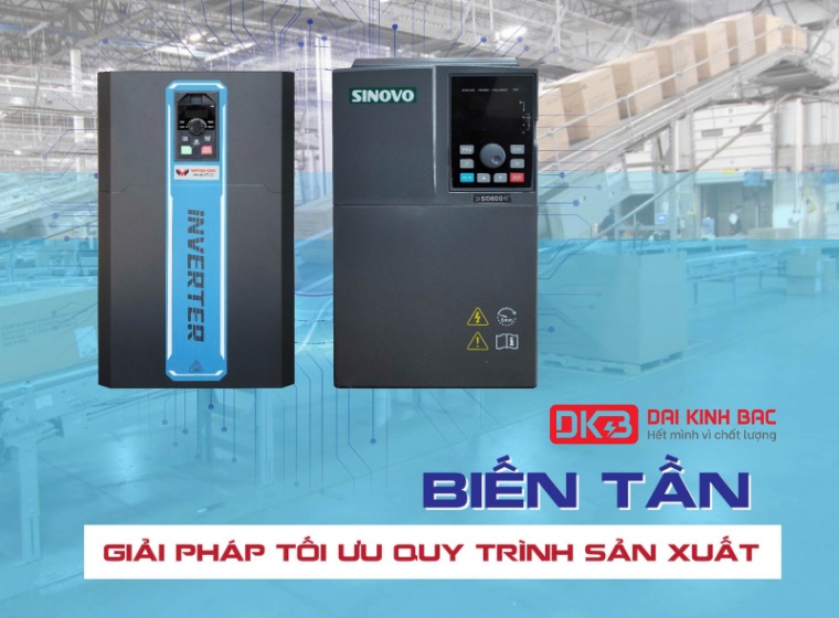 BIẾN TẦN - GIẢI PHÁP TỐI ƯU QUY TRÌNH SẢN XUẤT