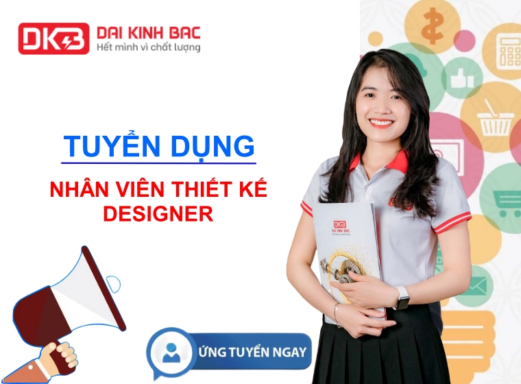 TUYỂN NHÂN VIÊN THIẾT KẾ DESIGNER