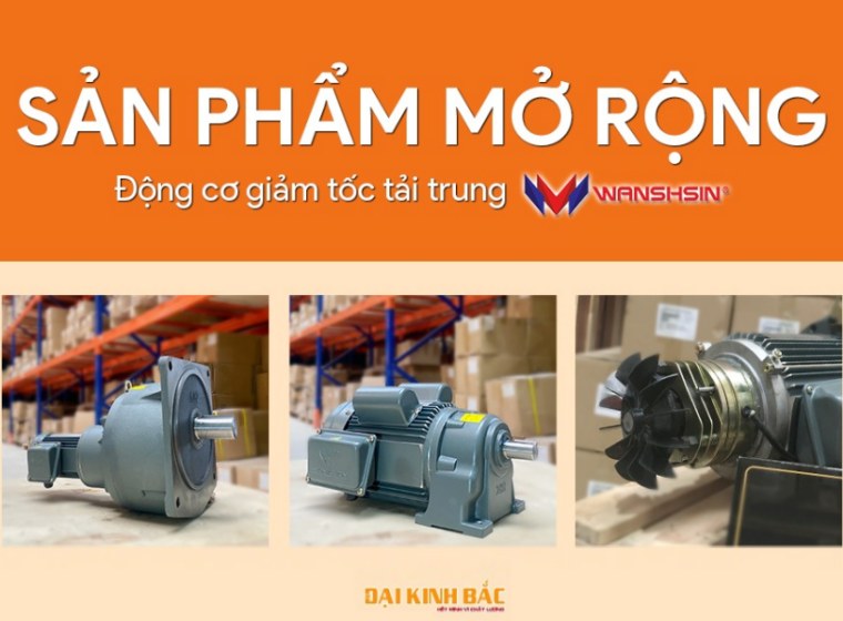 WANSHSIN - KHÔNG CHỈ ĐƠN THUẦN LÀ ĐỘNG CƠ GIẢM TỐC