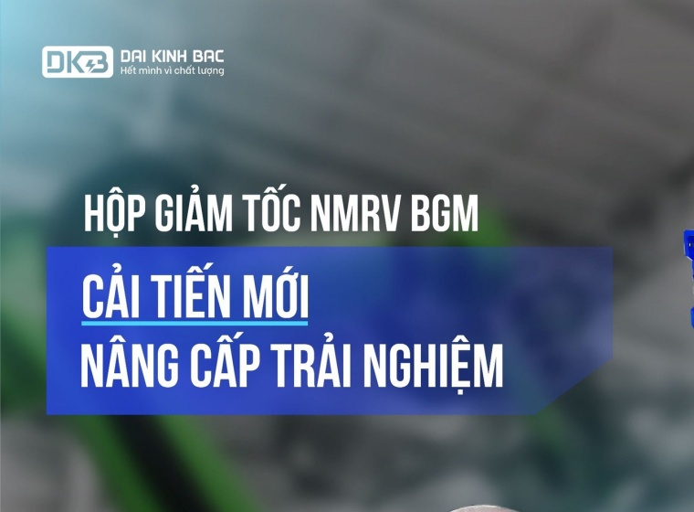 HỘP GIẢM TỐC NMRV BGM - CẢI TIẾN MỚI