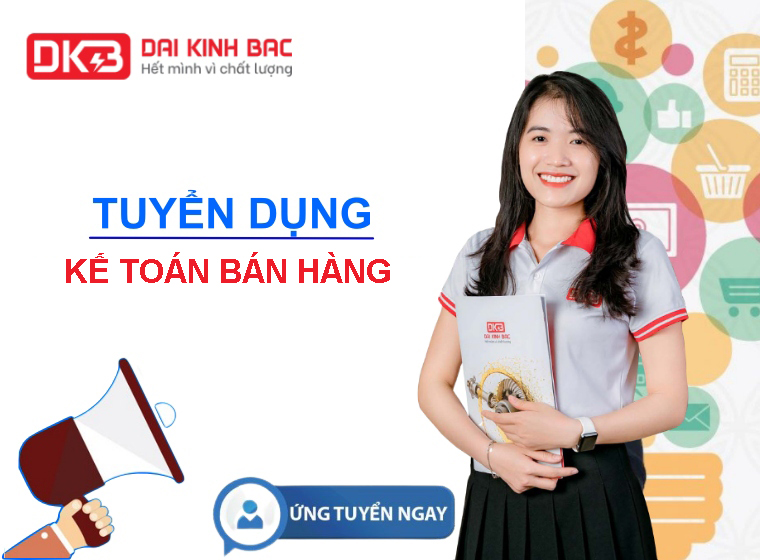 TUYỂN DỤNG KẾ TOÁN BÁN HÀNG