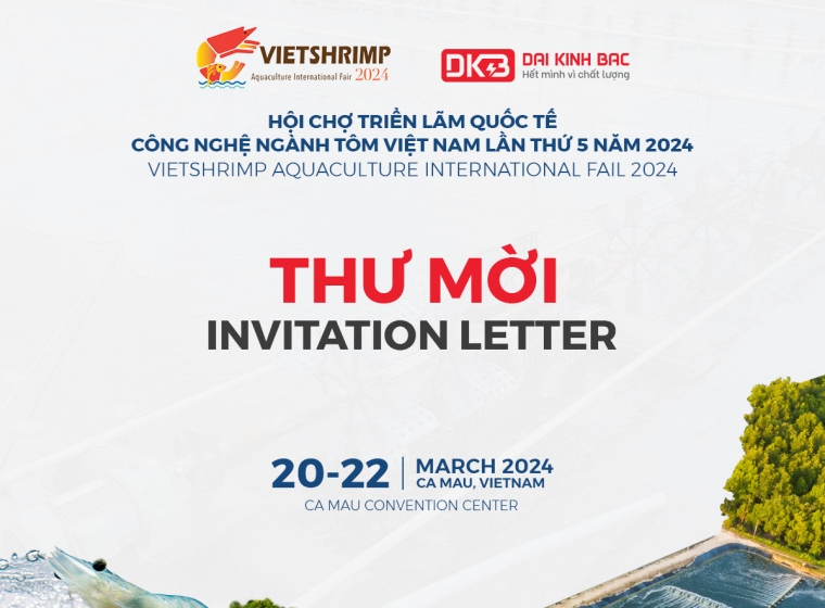 THƯ MỜI THAM DỰ HỘI CHỢ TRIỂN LÃM CÔNG NGHỆ NGÀNH TÔM VIỆT NAM NĂM 2024