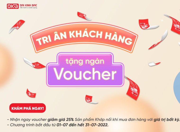 Tri Ân Khách Hàng - Tặng Ngàn Voucher Tại Đại Kinh Bắc