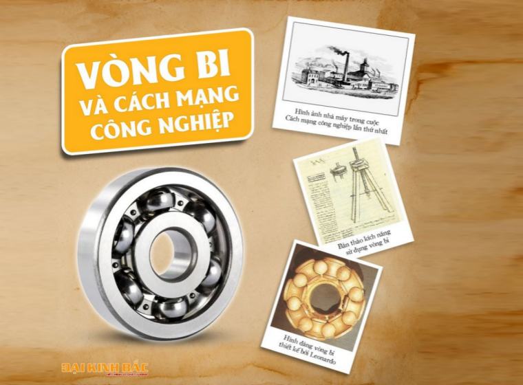 VÒNG BI VÀ CÁCH MẠNG CÔNG NGHIỆP