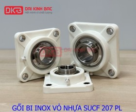 GỐI BI INOX VỎ NHỰA SUCF 207 PL