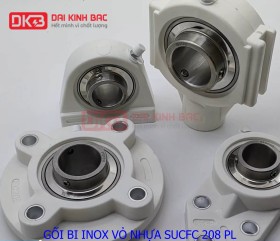 GỐI BI INOX VỎ NHỰA SUCFC 208 PL