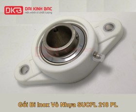 GỐI BI INOX VỎ NHỰA SUCFL 218 PL